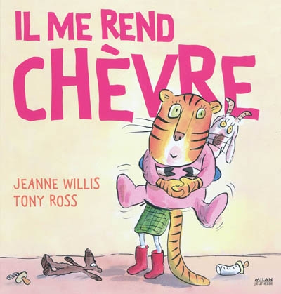 Il me rend chèvre - 