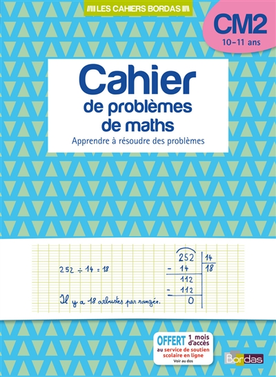 Cahier de problèmes de maths, CM2, 10-11 ans - 