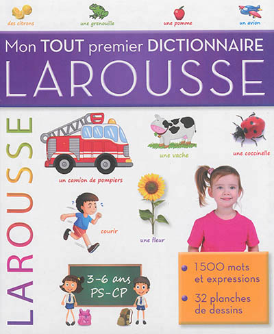 Mon tout premier dictionnaire Larousse - 